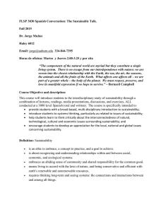 FLSP 3030 Spanish Conversation: The Sustainable Talk. Fall 2015 Dr. Jorge Muñoz