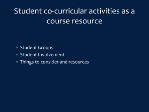 Student co-curricular activities as a course resource  Student Groups