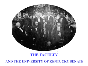 THE FACULTY AND THE UNIVERSITY OF KENTUCKY SENATE