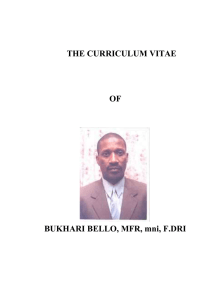 THE CURRICULUM VITAE  OF BUKHARI BELLO, MFR, mni, F.DRI