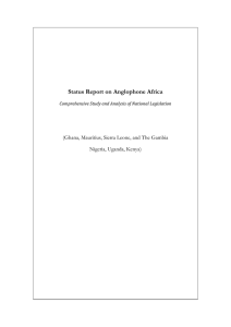 Status Report on Anglophone Africa Nigeria, Uganda, Kenya)