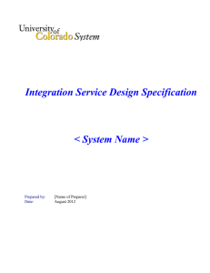 Integration Service Design Specification &lt; System Name &gt;  [Name of Preparer]