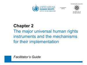 Chapter 2 The major universal human rights instruments and the mechanisms