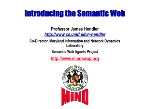 Introducing the Semantic Web Professor James Hendler