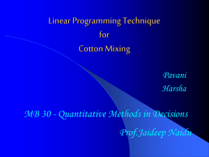 Linear Programming Technique for Cotton Mixing MB 30 - Quantitative Methods in Decisions