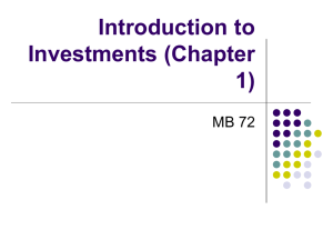 Introduction to Investments (Chapter 1) MB 72