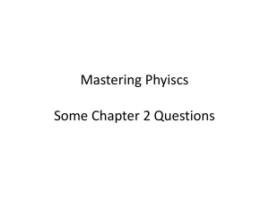 Mastering Phyiscs Some Chapter 2 Questions