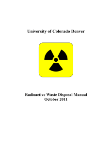 University of Colorado Denver Radioactive Waste Disposal Manual October 2011