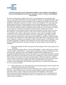 Comments from the Center for Reproductive Rights on the Committee... Persons with Disabilities Draft General Comment on Article 6: Women...