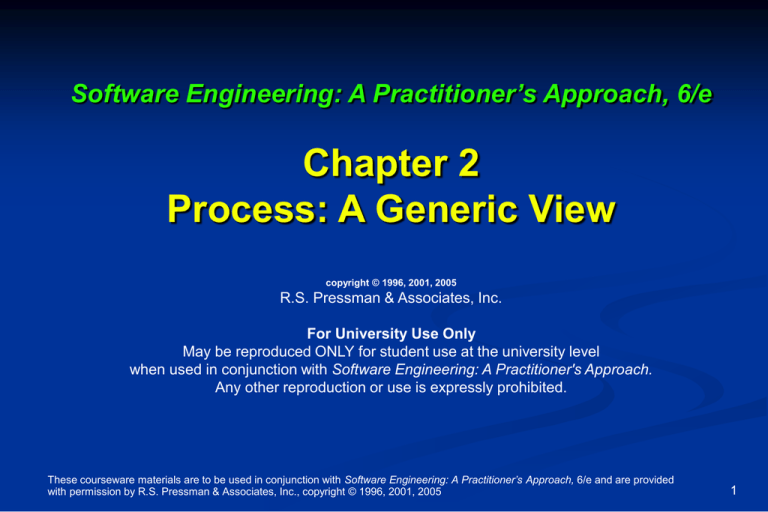 Chapter 2 Process: A Generic View Software Engineering: A Practitioner ...
