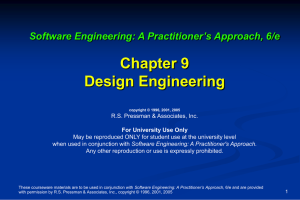 Chapter 9 Design Engineering Software Engineering: A Practitioner’s Approach, 6/e