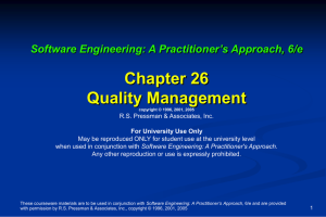 Chapter 26 Quality Management Software Engineering: A Practitioner’s Approach, 6/e