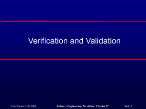 Verification and Validation ©Ian Sommerville 2004 Slide  1