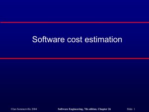 Software cost estimation ©Ian Sommerville 2004 Slide  1