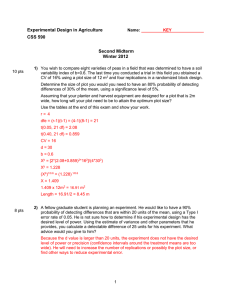 Experimental Design in Agriculture CSS 590 Second Midterm Winter 2012