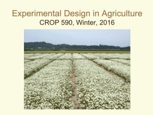 Experimental Design in Agriculture CROP 590, Winter, 2016