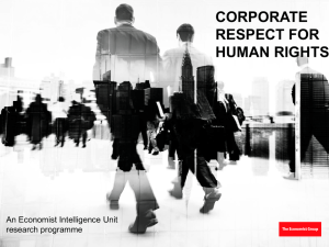 CORPORATE RESPECT FOR HUMAN RIGHTS An Economist Intelligence Unit