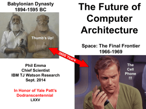 The Future of Computer Architecture Babylonian Dynasty