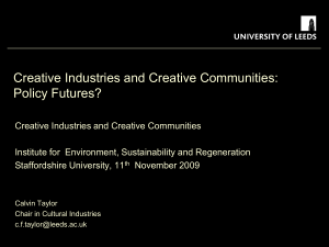 Creative Industries and Creative Communities: Policy Futures?