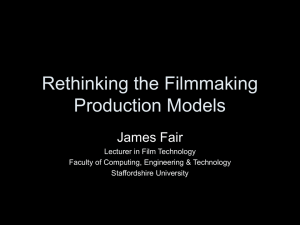 Rethinking the Filmmaking Production Models James Fair
