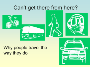 Can’t get there from here? Why people travel the way they do