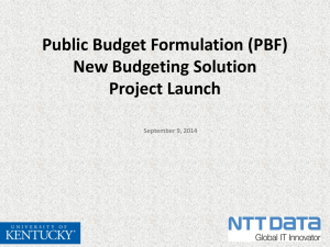 Public Budget Formulation (PBF) New Budgeting Solution Project Launch September 9, 2014