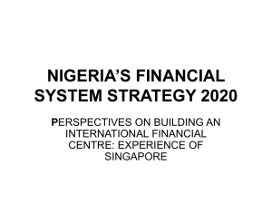 NIGERIA’S FINANCIAL SYSTEM STRATEGY 2020 P INTERNATIONAL FINANCIAL