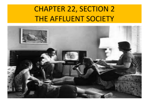 CHAPTER 22, SECTION 2 THE AFFLUENT SOCIETY