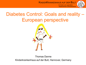 – Diabetes Control: Goals and reality European perspective K