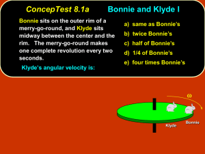 ConcepTest 8.1a Bonnie and Klyde I