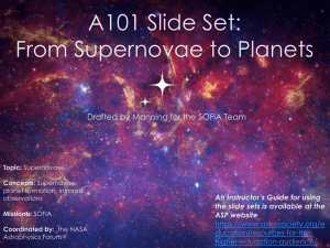 A101 Slide Set: From Supernovae to Planets An Instructor’s Guide for using