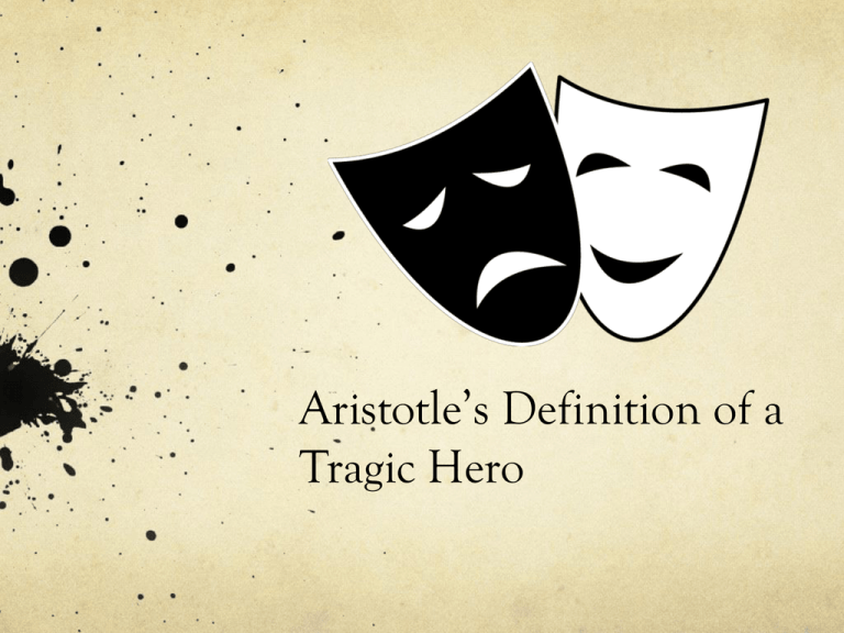 Aristotle s Definition Of A Tragic Hero