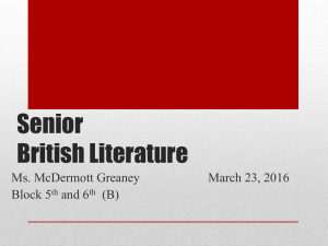 Senior British Literature Ms. McDermott Greaney March 23, 2016