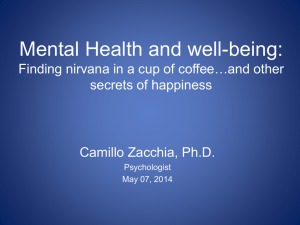 Mental Health and well-being: of coffee…and other Finding nirvana in a cup