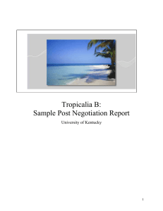 Tropicalia B: Sample Post Negotiation Report  University of Kentucky
