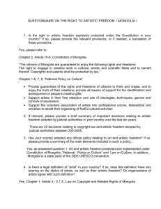 QUESTIONNAIRE ON THE RIGHT TO ARTISTIC FREEDOM  / MONGOLIA /  1.  Is  the  right  to ...