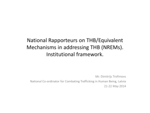 National Rapporteurs on THB/Equivalent Mechanisms in addressing THB (NREMs). Institutional framework.