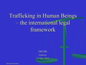 Trafficking in Human Beings – the international legal framework OHCHR