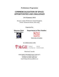 COMMERCIALISATION OF SPACE: OPPORTUNITIES AND CHALLENGES Preliminary Programme