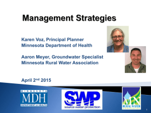 Karen Voz, Principal Planner Minnesota Department of Health Aaron Meyer, Groundwater Specialist