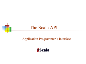 The Scala API Application Programmer’s Interface