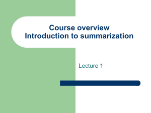 Course overview Introduction to summarization Lecture 1