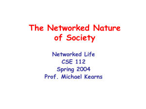 The Networked Nature of Society Networked Life CSE 112