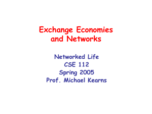 Exchange Economies and Networks Networked Life CSE 112