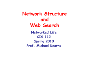 Network Structure and Web Search Networked Life
