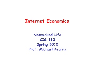 Internet Economics Networked Life CIS 112 Spring 2010