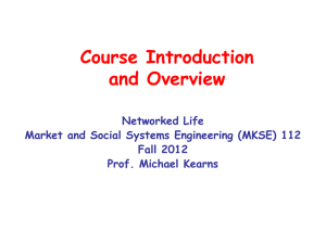 Course Introduction and Overview Networked Life Market and Social Systems Engineering (MKSE) 112