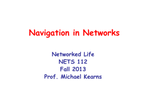 Navigation in Networks Networked Life NETS 112 Fall 2013