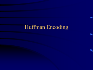 Huffman Encoding