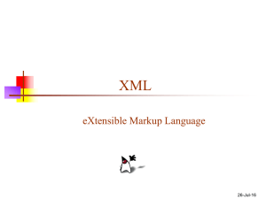 XML eXtensible Markup Language 26-Jul-16